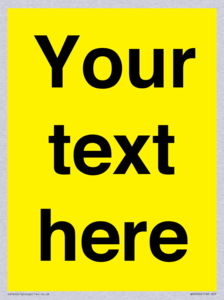 Custom Warning: Blank (yellow) sign